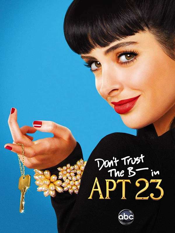 مسلسل Don’t Trust the B—- in Apartment 23 الموسم الاول الحلقة 7 والاخيرة