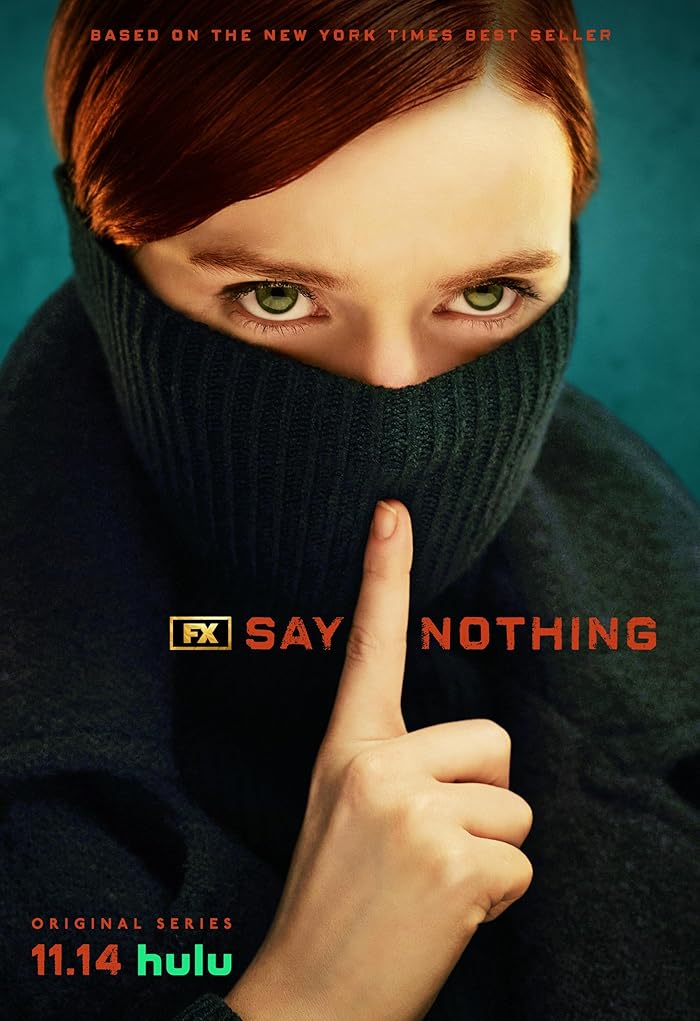 مسلسل Say Nothing الموسم الاول الحلقة 5