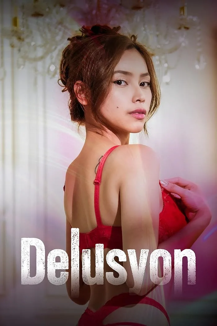 فيلم Delusyon 2025 مترجم اون لاين