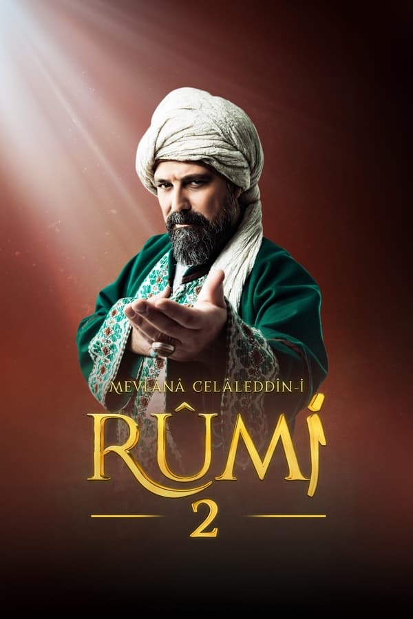 مسلسل جلال الدين الرومي الموسم الثاني الحلقة 10 والاخيرة مترجمة